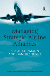 Imagen de portada: Managing Strategic Airline Alliances 1st edition 9781138263758