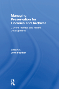 Imagen de portada: Managing Preservation for Libraries and Archives 1st edition 9780815399896