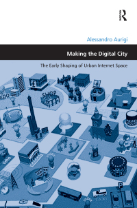 Titelbild: Making the Digital City 1st edition 9780754643647