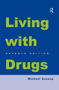 Cover image: Living With Drugs 7th edition 9781409443483