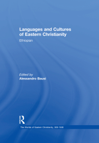 صورة الغلاف: Languages and Cultures of Eastern Christianity: Ethiopian 1st edition 9780754669975