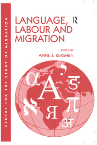 صورة الغلاف: Language, Labour and Migration 1st edition 9781138274266