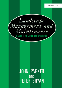 Omslagafbeelding: Landscape Management and Maintenance 1st edition 9780566090189