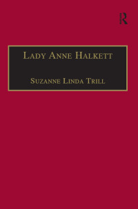 Cover image: Lady Anne Halkett 1st edition 9780754650522