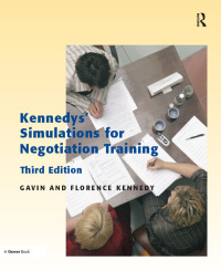 Imagen de portada: Kennedys' Simulations for Negotiation Training 3rd edition 9781138433144