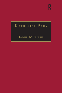 Cover image: Katherine Parr 1st edition 9781859280942