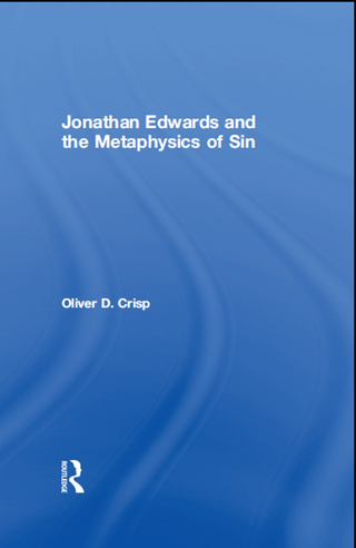 Cover image: Jonathan Edwards and the Metaphysics of Sin 1st edition 9780754638964