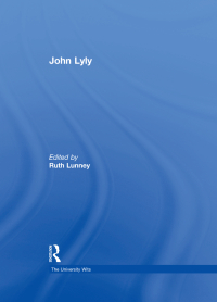 Cover image: John Lyly 1st edition 9780754628545