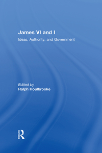 Cover image: James VI and I 1st edition 9780754654100