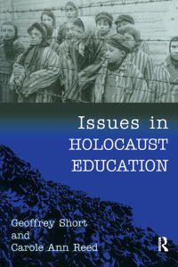 Cover image: Issues in Holocaust Education 1st edition 9780754642114