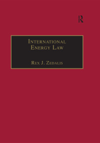 صورة الغلاف: International Energy Law 1st edition 9780754621645