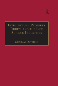 صورة الغلاف: Intellectual Property Rights and the Life Science Industries 1st edition 9781138277823