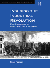 صورة الغلاف: Insuring the Industrial Revolution 1st edition 9781138277571