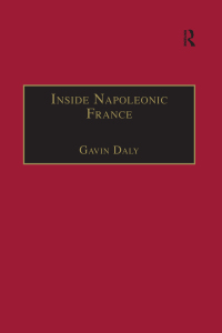 Cover image: Inside Napoleonic France 1st edition 9780754603573