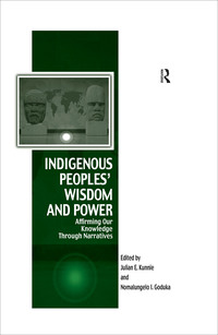 Cover image: Indigenous Peoples' Wisdom and Power 1st edition 9781138258129