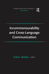 Omslagafbeelding: Incommensurability and Cross-Language Communication 1st edition 9780754630340