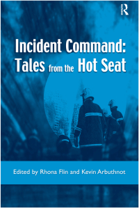 صورة الغلاف: Incident Command: Tales from the Hot Seat 1st edition 9780754613411