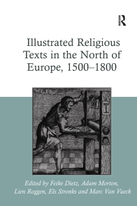 Titelbild: Illustrated Religious Texts in the North of Europe, 1500-1800 1st edition 9781409467519