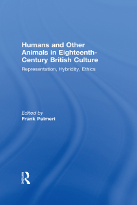 Omslagafbeelding: Humans and Other Animals in Eighteenth-Century British Culture 1st edition 9780754654759