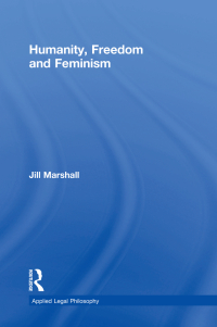 Cover image: Humanity, Freedom and Feminism 1st edition 9781138258396