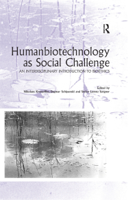 Titelbild: Humanbiotechnology as Social Challenge 1st edition 9780754657552