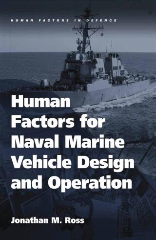 Cover image: Human Factors for Naval Marine Vehicle Design and Operation 1st edition 9780754676256