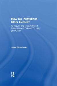 表紙画像: How Do Institutions Steer Events? 1st edition 9780754653578