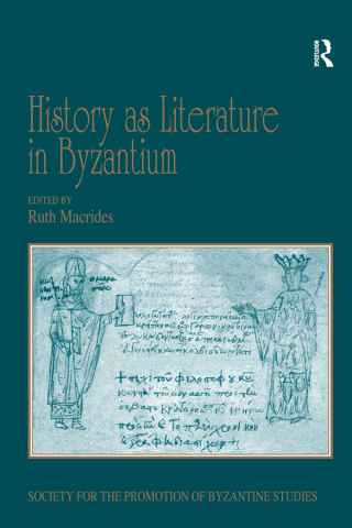 Imagen de portada: History as Literature in Byzantium 1st edition 9781409412069
