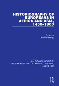 Cover image: Historiography of Europeans in Africa and Asia, 1450–1800 1st edition 9780860785033