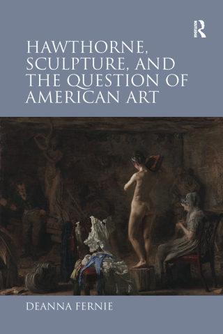 Titelbild: Hawthorne, Sculpture, and the Question of American Art 1st edition 9781032923291