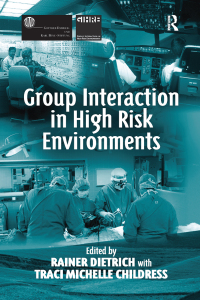 Imagen de portada: Group Interaction in High Risk Environments 1st edition 9781032838656