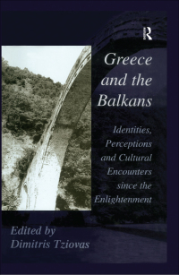 表紙画像: Greece and the Balkans 1st edition 9780754609988