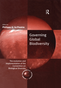 Cover image: Governing Global Biodiversity 1st edition 9781138258198