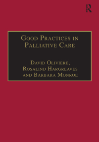 表紙画像: Good Practices in Palliative Care 1st edition 9781857423969