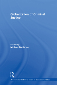 Cover image: Globalization of Criminal Justice 1st edition 9780754628651