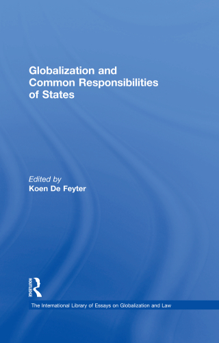 Cover image: Globalization and Common Responsibilities of States 1st edition 9780754629139