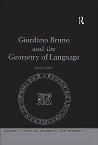 Imagen de portada: Giordano Bruno and the Geometry of Language 1st edition 9780754633211