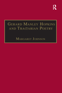 Cover image: Gerard Manley Hopkins and Tractarian Poetry 1st edition 9781859284292