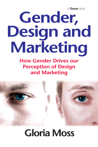 Cover image: Gender, Design and Marketing 1st edition 9780566087868