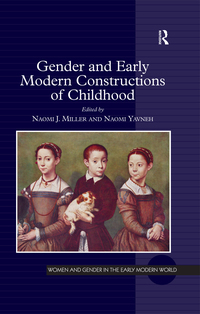 صورة الغلاف: Gender and Early Modern Constructions of Childhood 1st edition 9781138269859