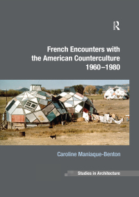 Cover image: French Encounters with the American Counterculture 1960-1980 1st edition 9781409423867