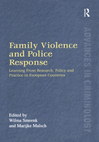 صورة الغلاف: Family Violence and Police Response 1st edition 9781138277496