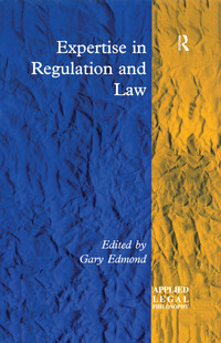 Titelbild: Expertise in Regulation and Law 1st edition 9780754624011