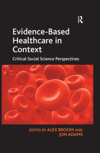 Immagine di copertina: Evidence-Based Healthcare in Context 1st edition 9780754679813