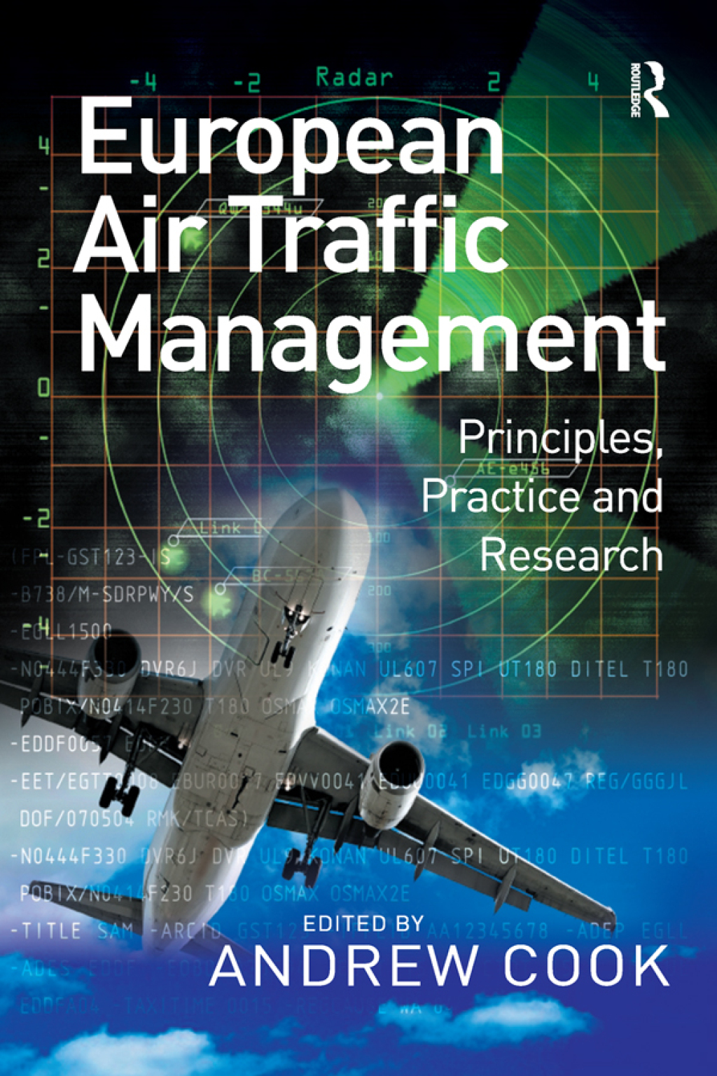European Air Traffic Management Principles, Practice and Research 1st Edition