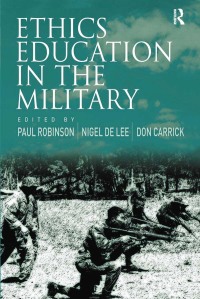 صورة الغلاف: Ethics Education in the Military 1st edition 9780754671152