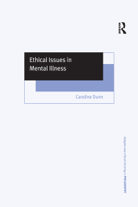 表紙画像: Ethical Issues in Mental Illness 1st edition 9781859726082