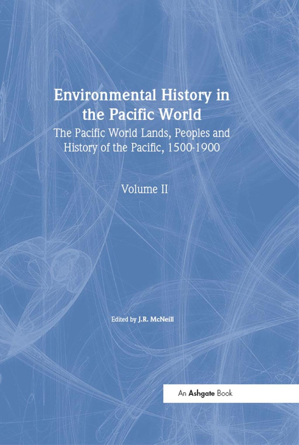 Environmental History in the Pacific World 1st Edition