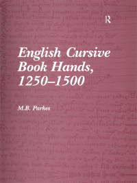 Cover image: English Cursive Book Hands, 1250-1500 1st edition 9780859675352