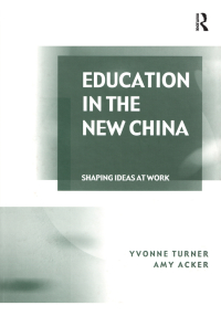 Imagen de portada: Education in the New China 1st edition 9781138258273